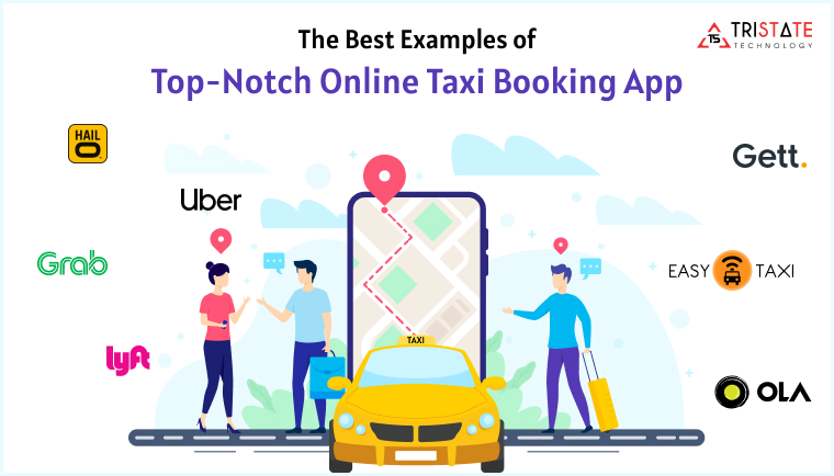 The Best Examples of Top-Notch Online Taxi Booking App