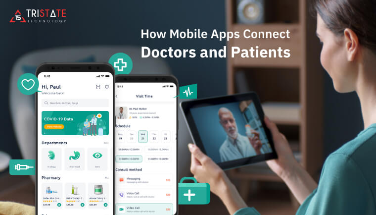 How Mobile Apps Connect Doctors and Patients