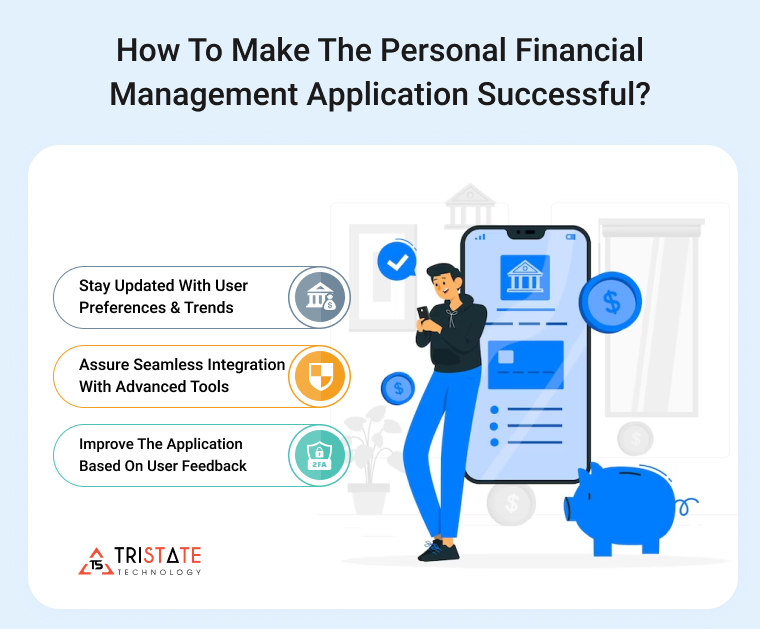 How to make the personal financial management application successful?