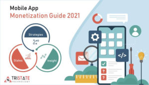 Mobile App Monetization Guide 2021